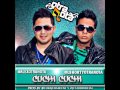 Cuchi Cuchi - Alex Ft. L´Shorty (OTRA NOTA) PAPITA, MANÍ, TOSTÓN LA PELICULA
