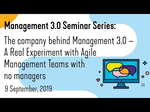 Management 3.0 – A Real Experiment with Agile Management Teams with no managers