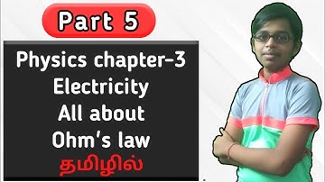 Class 10 science chapter 12 part 5 in Tamil || Electricity || All about ohm