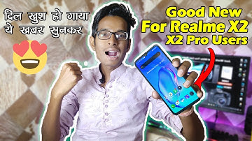 Good News for Realme X2 & X2 Pro Users | Realme x2 Android 10 Update | Realme X2 update Realme ui