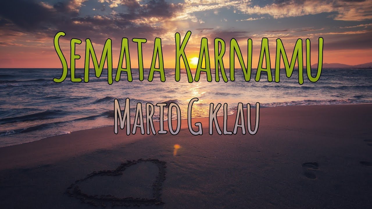 Mario G Klau_semata karnamu - YouTube