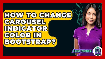 How To Change Carousel Indicator Color In Bootstrap? - Next LVL Programming