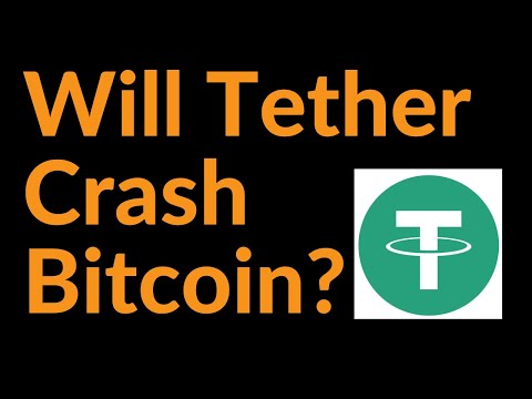 Will Tether Crash Bitcoin?