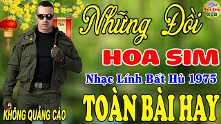 Những Đồi Hoa Sim,Lại Nhớ Người Yêu-Gia Tiến  ♪ 152 Bài Nhạc Lính Hải Ngoại 1975 Toàn Bài Hay Bất Hủ