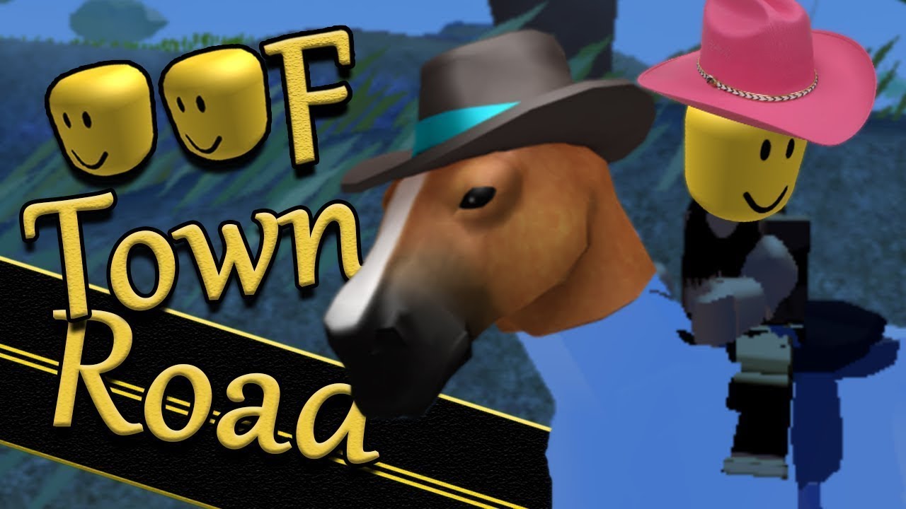 Old Town Road Oof Roblox Id Search For A Good Cause - old town road oof version roblox id