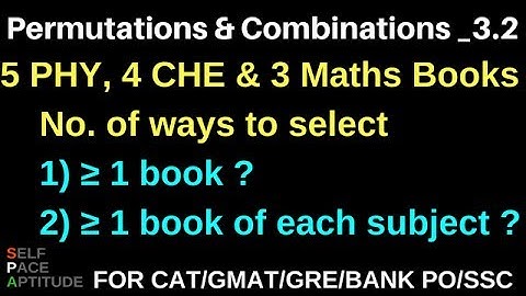 PERMUTATIONS AND COMBINATIONS_LESSON 3.2_QUESTIONS ON COMBINATIONS _QUANT_CAT/GMAT/GRE/BANK PO/SSC