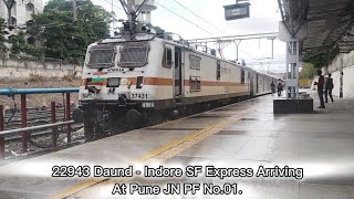 22943 Daund - Indore SF Express Arriving At Pune JN PF No.01