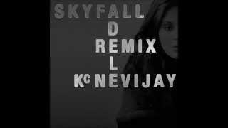 Adele - Skyfall (Kc Nevijay Remix)