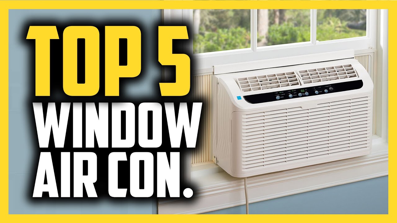 Best Window Air Conditioners in 2020 - Top 5 Picks For Any Budget