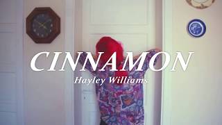 Cinnamon - Hayley Williams
