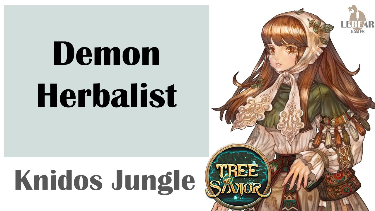 knidos jungle  Update 2022  [ TREE OF SAVIOR ] Knidos Jungle (Level 32) : Demon Herbalist