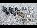 Subgun for home defense | Tactical Rifleman