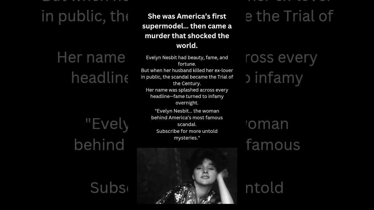 #EvelynNesbit