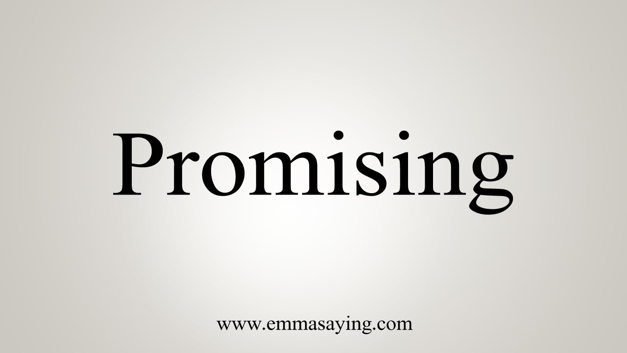 How To Say Promising - YouTube