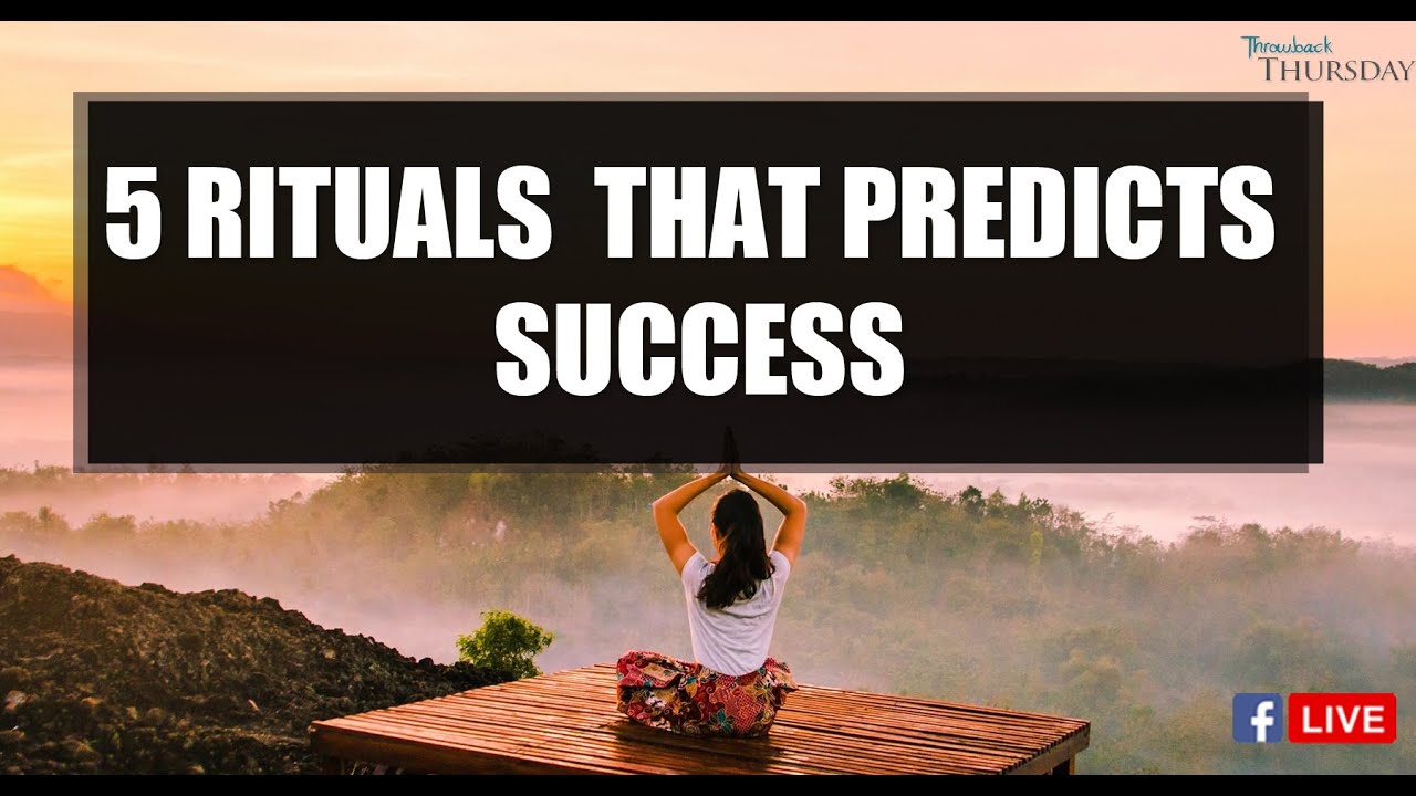 5 Rituals That Predicts Success - Robin Sharma