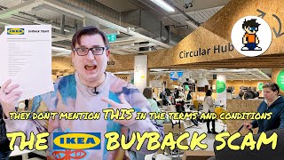 The IKEA Buyback Scam - They don't mention THIS in the terms and conditions.