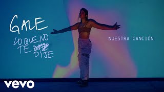 GALE - Nuestra Canción (Official Lyric Video)