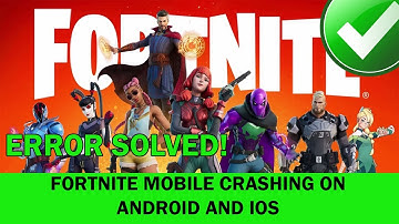 How to Fix Fortnite Mobile Crashing on Android and iOS (2024)
