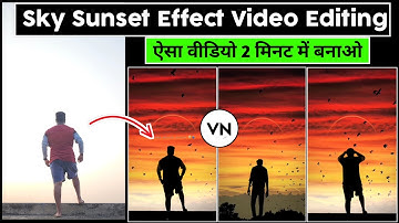 1 Click & Sky Sunset || Sky Sunset Background Video Editing || Vn Video Editing | Jsr ka Londa
