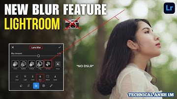 New Update! Lightroom Ai Lens Blur Feature || How to Blur Background Like DSLR in Lightroom Mobile