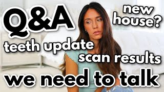 We need to talk…much needed Q&A!