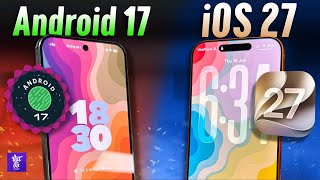 So sánh iOS 27 và Android 17: Sự khác biệt của Liquid Glass và Material Design