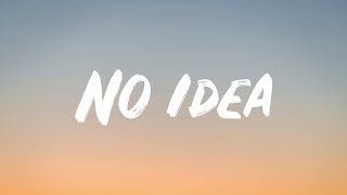 Don Toliver - No Idea (Lyrics) Resimi