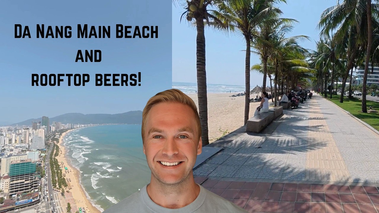 Da Nang Main Beach Road Walk + Rooftop Bar 40th Floor!