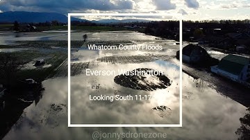 Whatcom County Floods- Drone Video 11-16-21