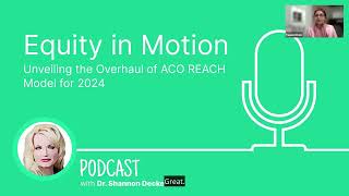 Equity in Motion | Unveiling the Overhaul of ACO REACH Model for 2024