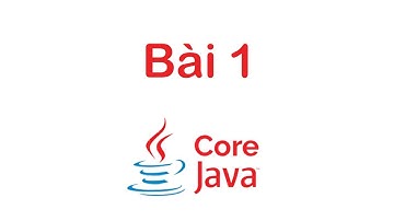 Lập trình Java Cơ bản Bài 1 | Hello World | Java Full Stack Dev