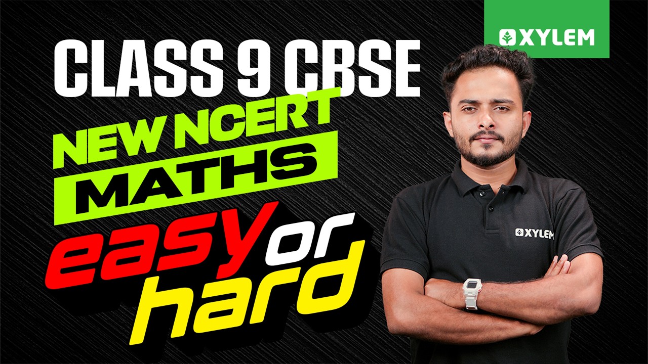 Class 9 CBSE MATHS - NEW NCERT: EASY OR HARD? - YouTube