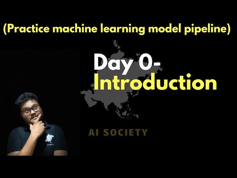 Day 0 | Introduction to the course | AI SOCIETY | Sameer Nigam