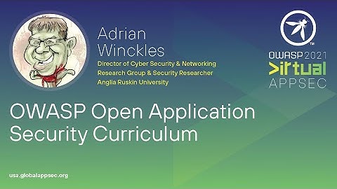 OWASP Open Application Security Curriculum - Adrian Winckles
