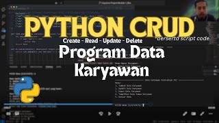 PROGRAM DATA KARYAWAN MENGGUNAKAN PYTHON (C.R.U.D)