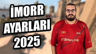 Güncel İMORR Ayarları 2025 #cs2
