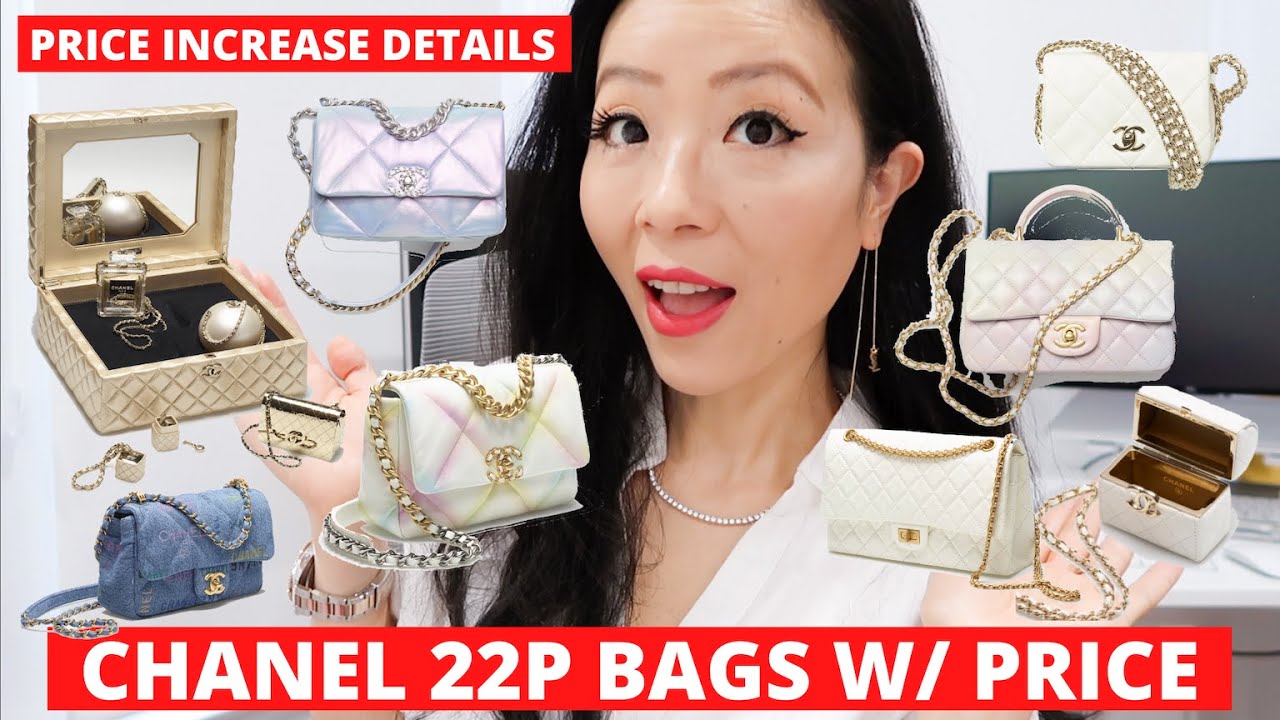 CHANEL 22P COLLECTION PREVIEW AND PRICE INCREASE DETAILS