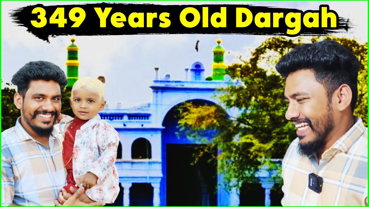  Whats Inside on 349 Years Old  Dargah    Thirunelveli