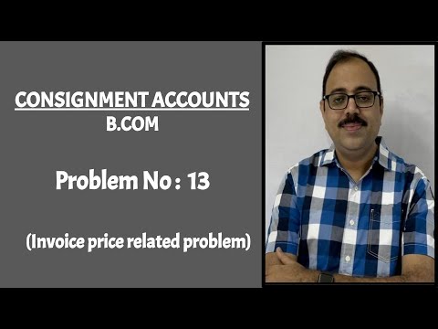 Consignment accounts - B.com - Problem no 13 - YouTube