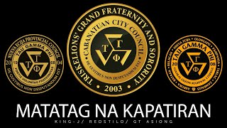 Matatag Na Kapatiran By King J/ Redstilo/ Gt Asiong Cabanatuan City Council 