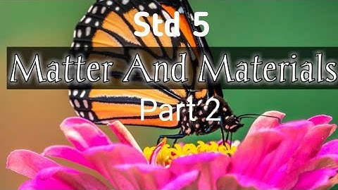 5th science Lesson 2 Matter and Materials Part 2 English and Tamil