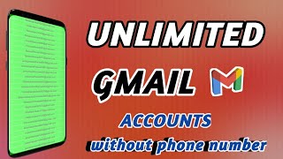 Unlimited Gmail Accounts Create Without Phone Number Verification || How To Create Unlimited Gmail