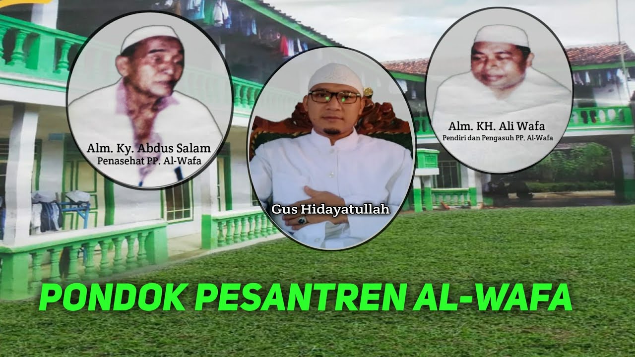 Pondok Pesantren Miftahul Ulum Al-Wafa