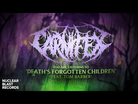 CARNIFEX - "Death's Forgotten Children" feat. Tom Barber of Chelsea Grin (OFFICIAL VISUALIZER)