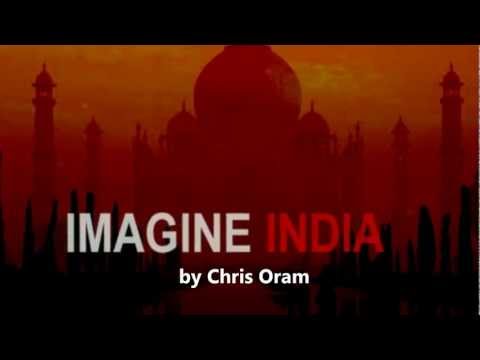 Imagine India by Chris Oram - Intro