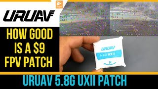 CAN WE GET 4KM on a $9 Patch Antenna // URUAV UXII 5.8GHz 8.4DBi