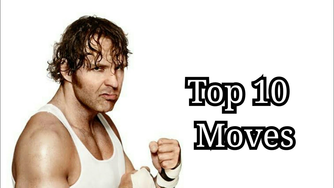 Top 10 moves of Dean Ambrose YouTube