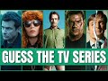 GUESS THE TV SERIES | TV Shows Quiz Trivia