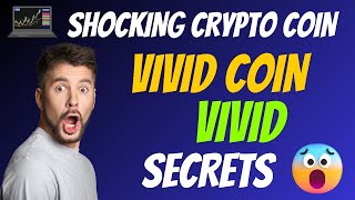 The Shocking Vivid Coin Coin VIVID Secrets - Cryptocurrency New Crypto Token Facts - Trading Guide