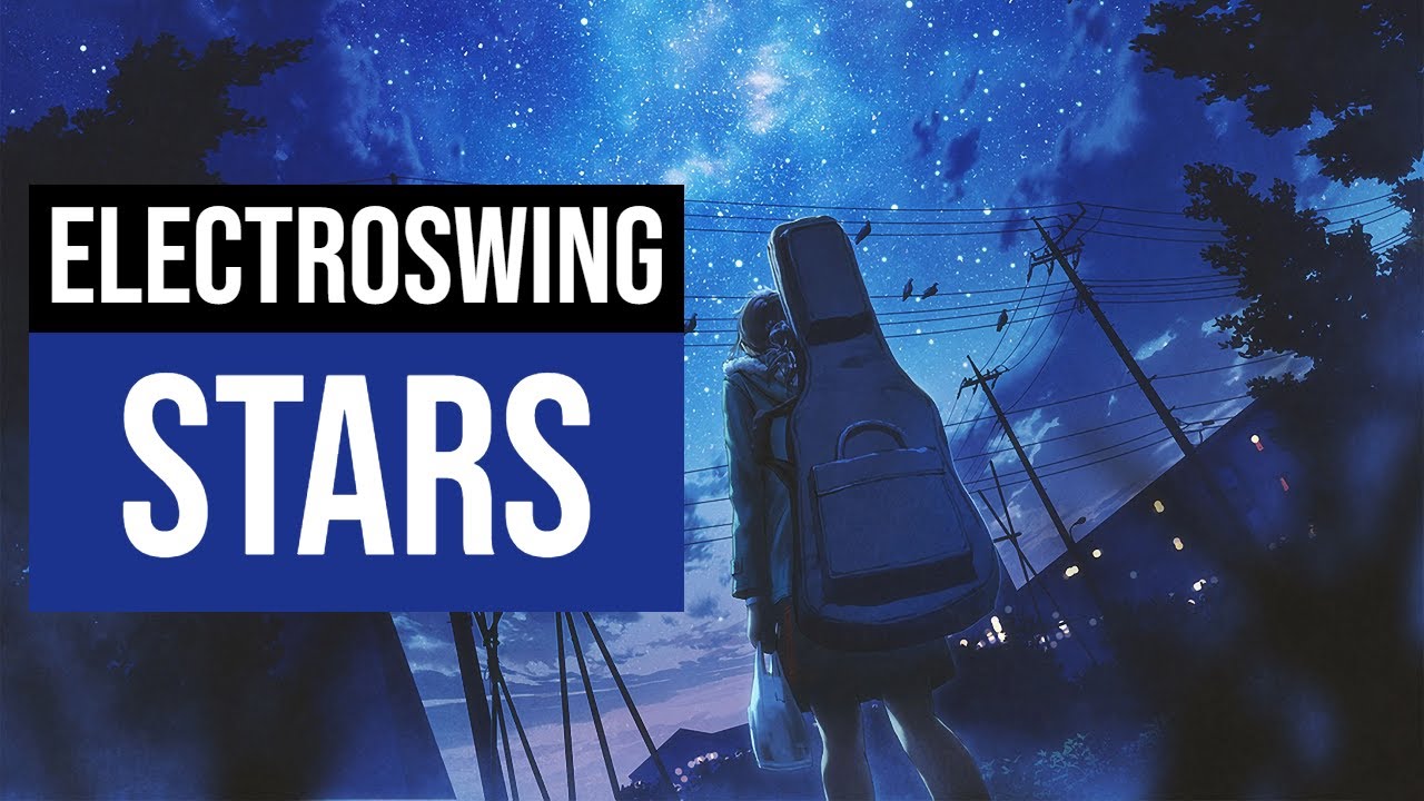 [Electro Swing] Stars - Firevision (TheSynthAge Remake)